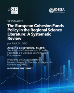 Seminario DRIE : «The European Cohesion Funds Policy in the Regional Science Literature: A Systematic Review»