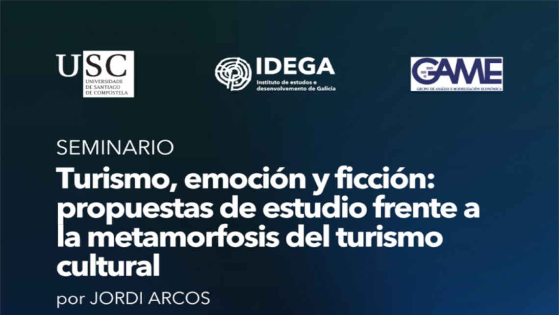 Turismo, emoción y ficción: novo seminario DRIE